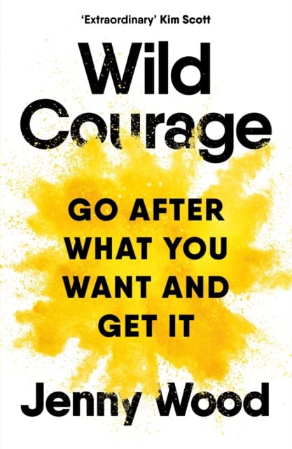 Jenny Wood : Wild courage