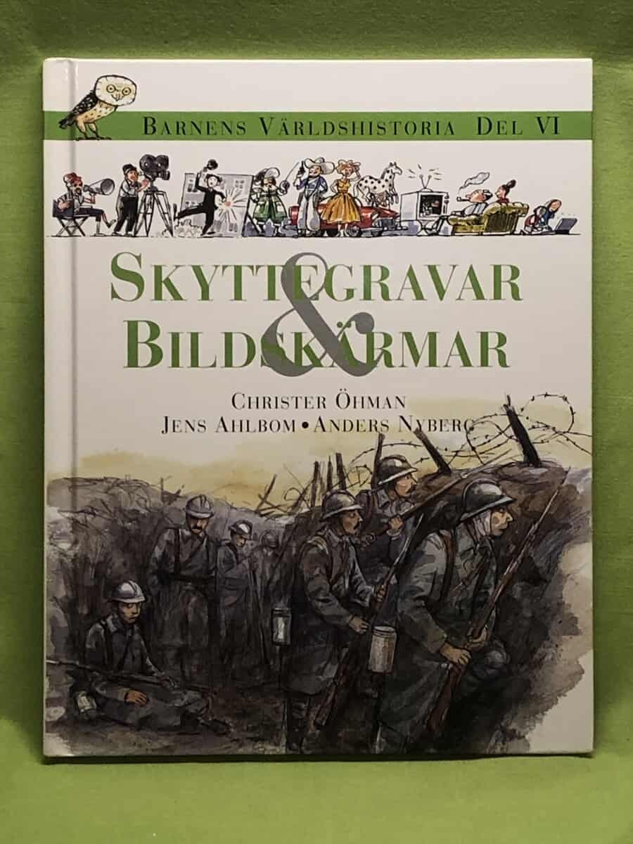 Christer Öhman, Jens Ahlbom, Anders Nyberg : Barnens världshistoria. D. 6
