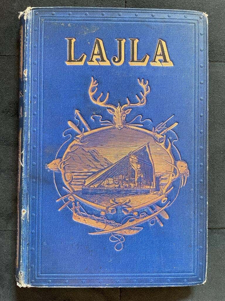 Jens Andreas Friis : Lajla, eller skildringar från Finmarken