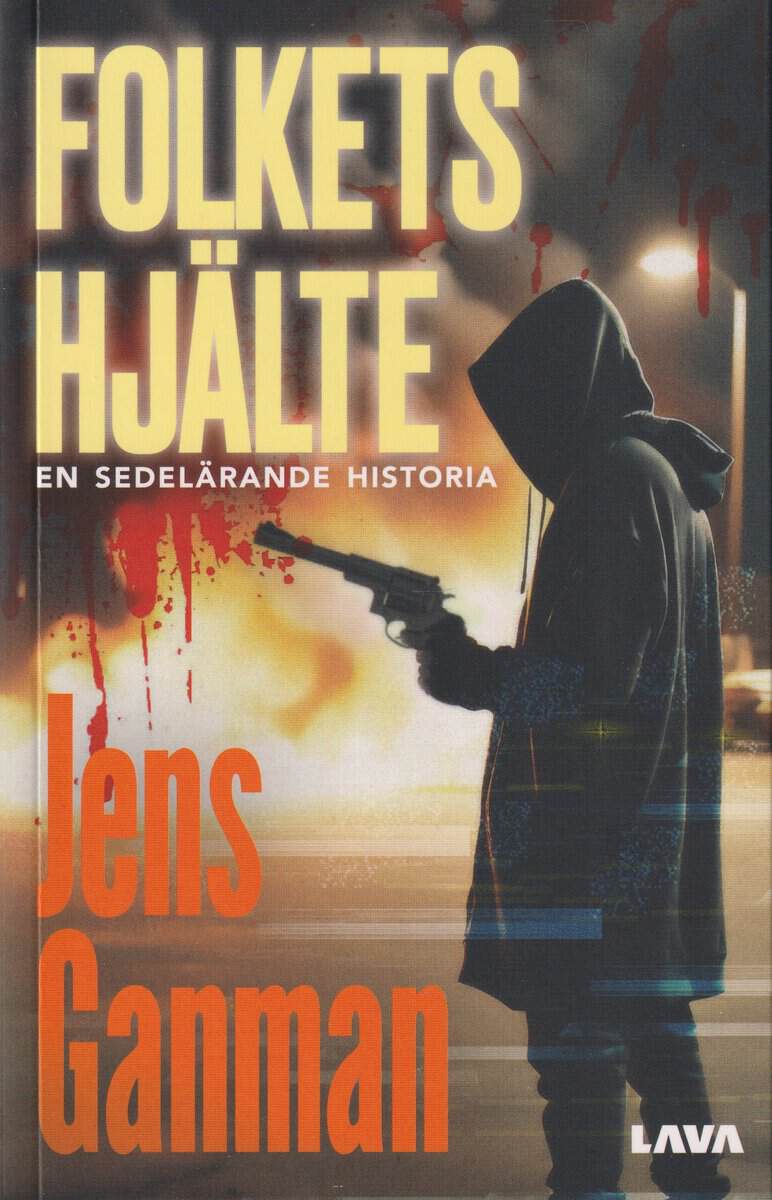 Jens Ganman : Folkets hjälte