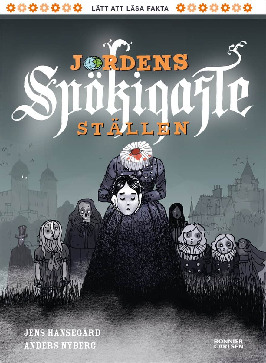 Jens Hansegård : Jordens spökigaste ställen