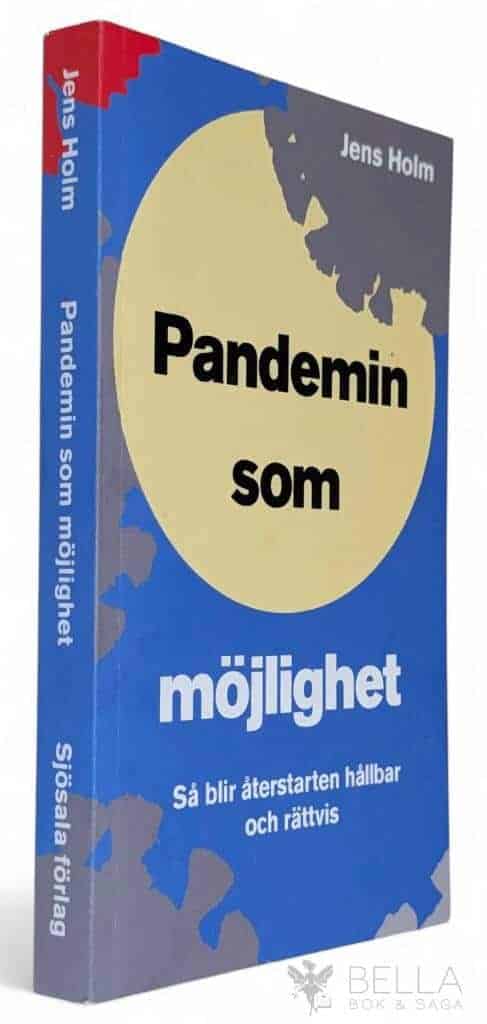 Jens Holm : Pandemin som möjlighet