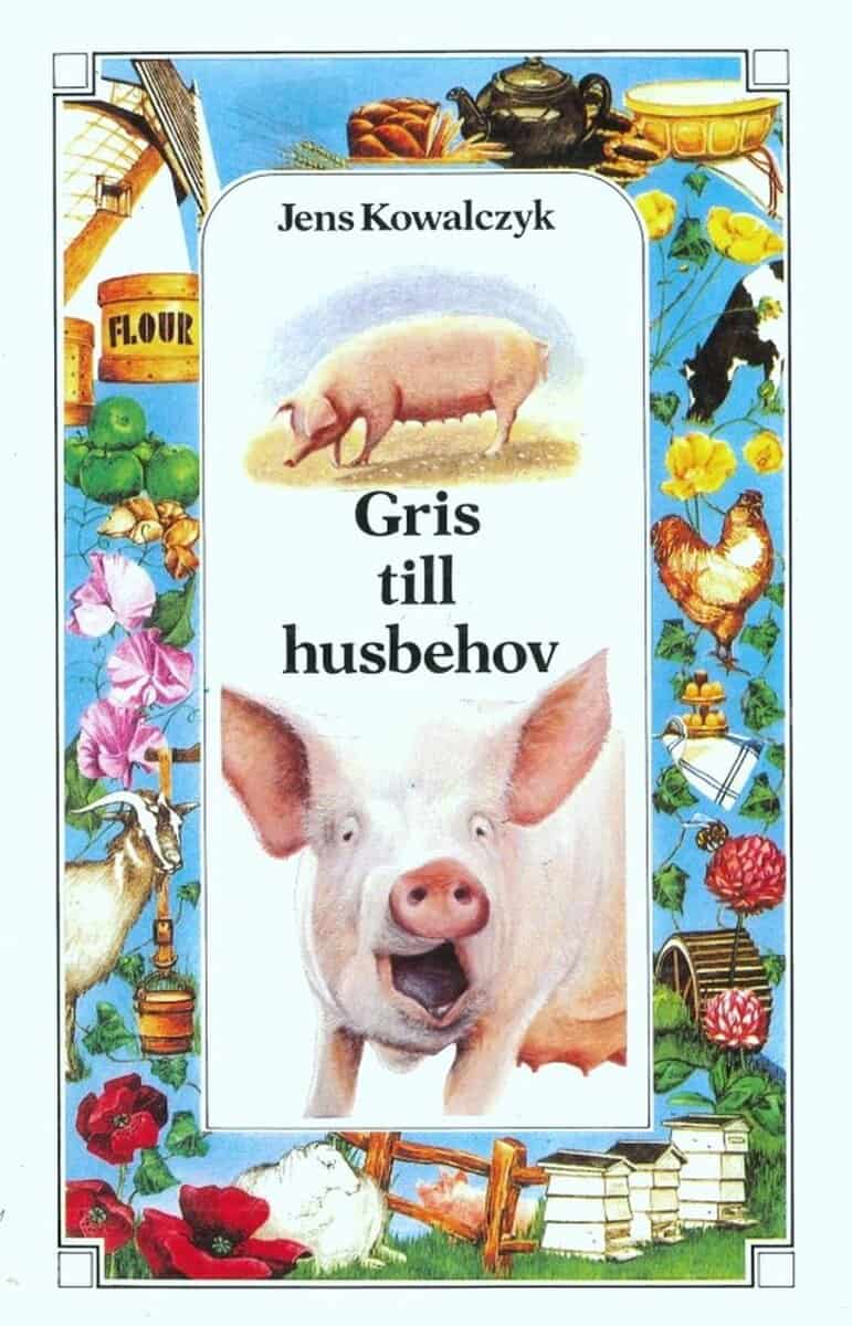 Jens Kowalczyk : Gris till husbehov