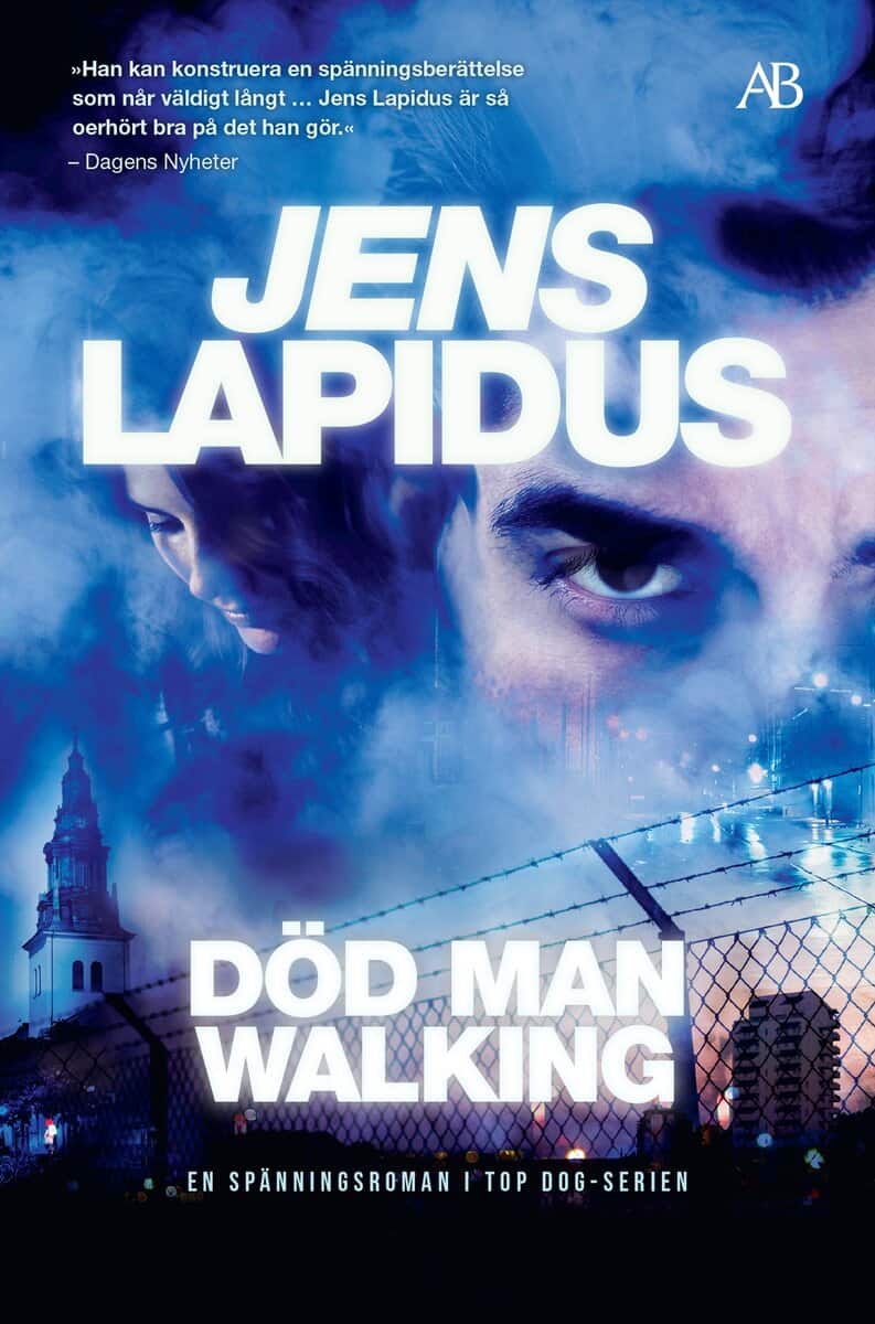Jens Lapidus : Död man walking