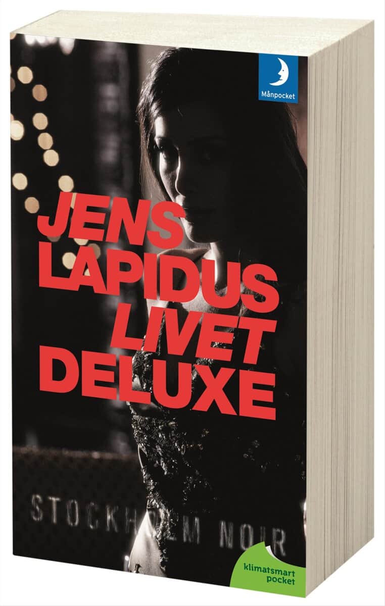 Jens Lapidus : Livet deluxe