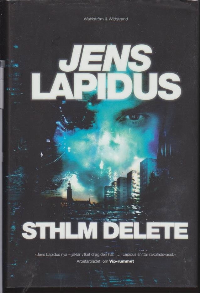 Jens Lapidus : STHLM delete