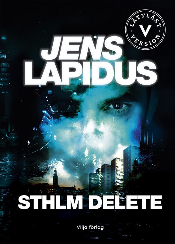 Jens Lapidus : STHLM DELETE (lättläst)