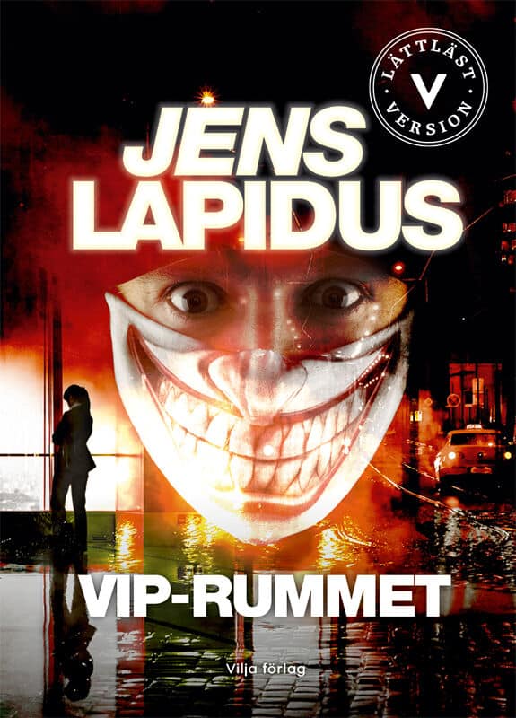 Jens Lapidus : Vip-rummet (lättläst)