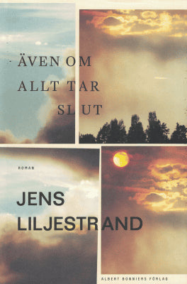 Jens Liljestrand : Även om allt tar slut