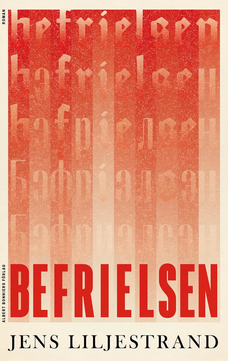 Jens Liljestrand : Befrielsen