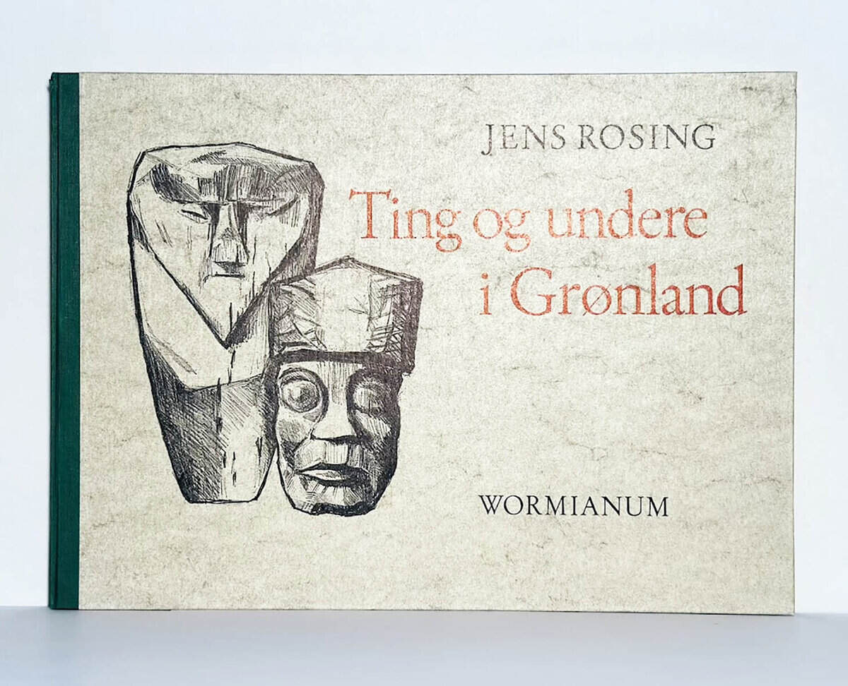 Jens Rosing : Ting og undere i Grønland