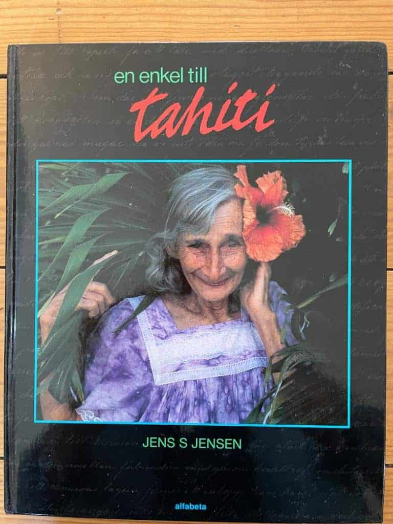 Jens S. Jensen : En enkel till Tahiti