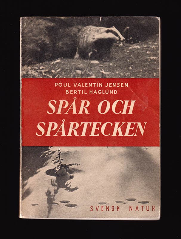 Jensen, Poul Valentin (1907-1995) ; Haglund, Bertil (1908-1991) : Spår och spårtecken