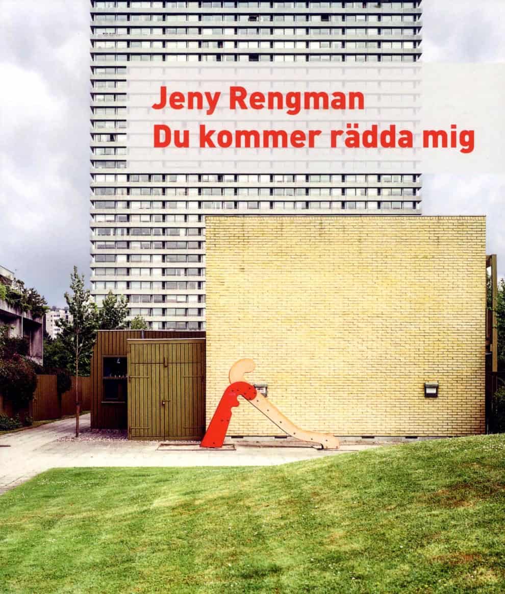 Jeny Rengman : Du kommer rädda mig