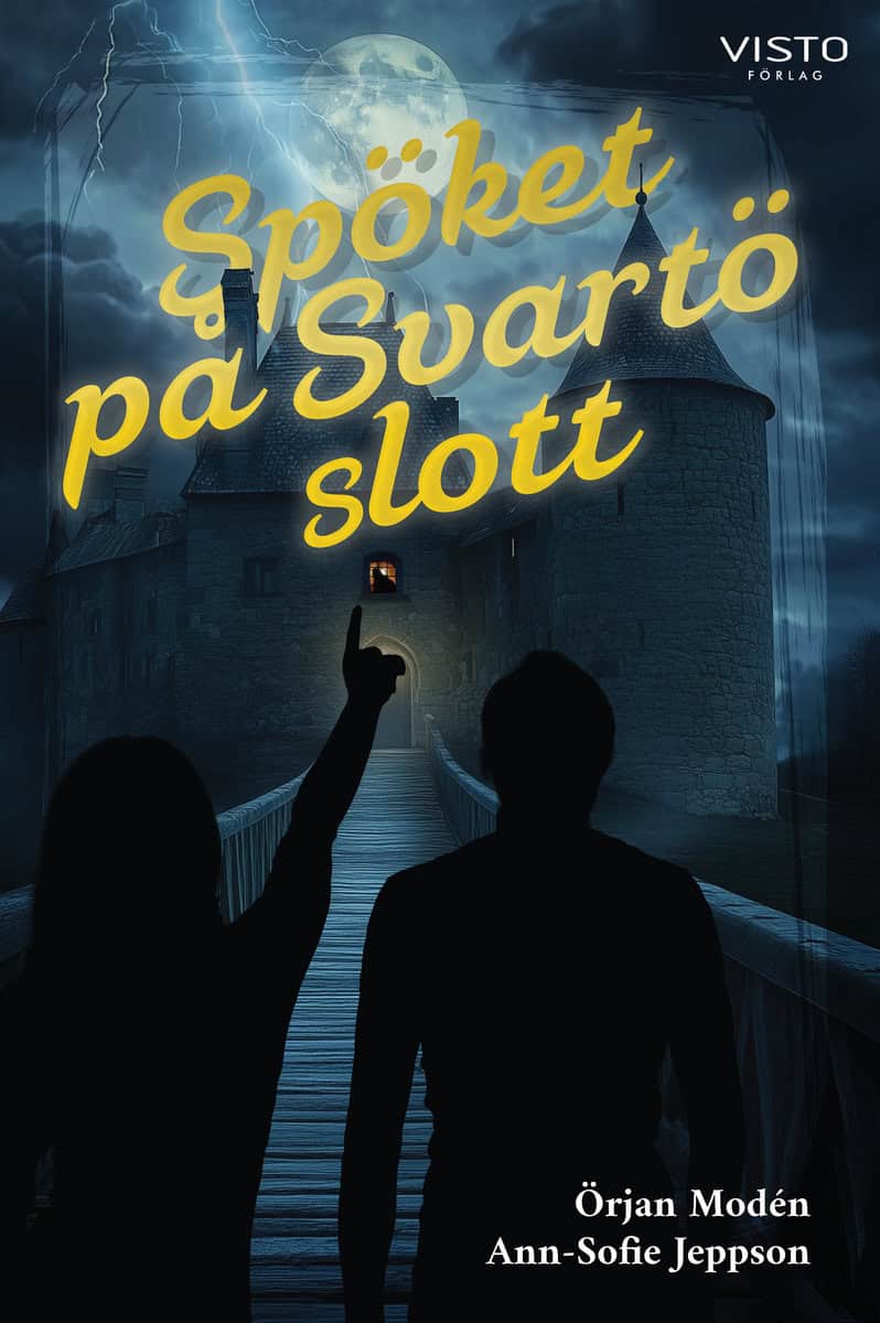 Jeppson, Ann-Sofie; Modén, Örjan : Spöket på Svartö slott