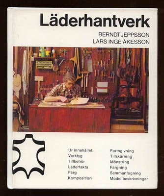 Jeppsson, Berndt ; Åkesson, Lars Inge : Läderhantverk