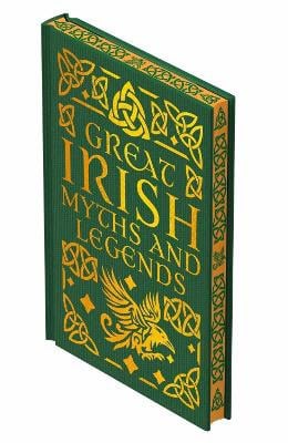 Jeremiah Curtin : Great Irish Myths & Legends