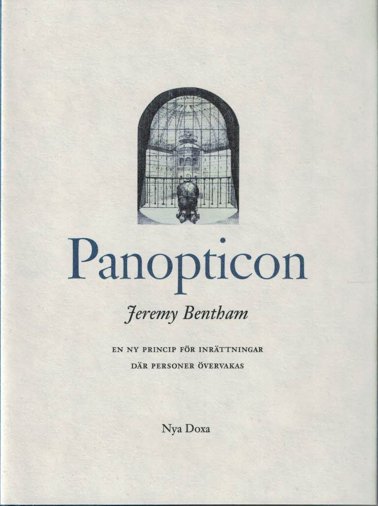 Jeremy Bentham : Panopticon