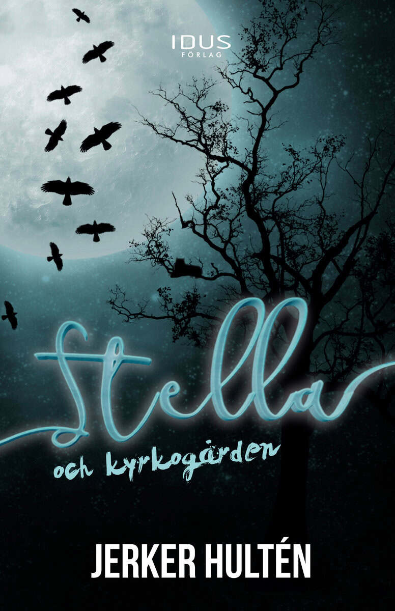 Jerker Hultén : Stella och kyrkogården