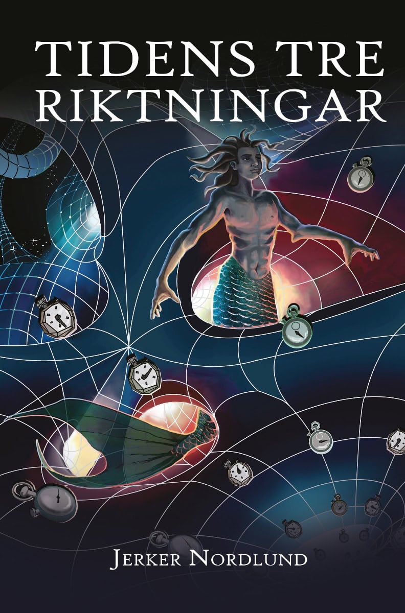 Jerker Nordlund : Tidens tre riktningar