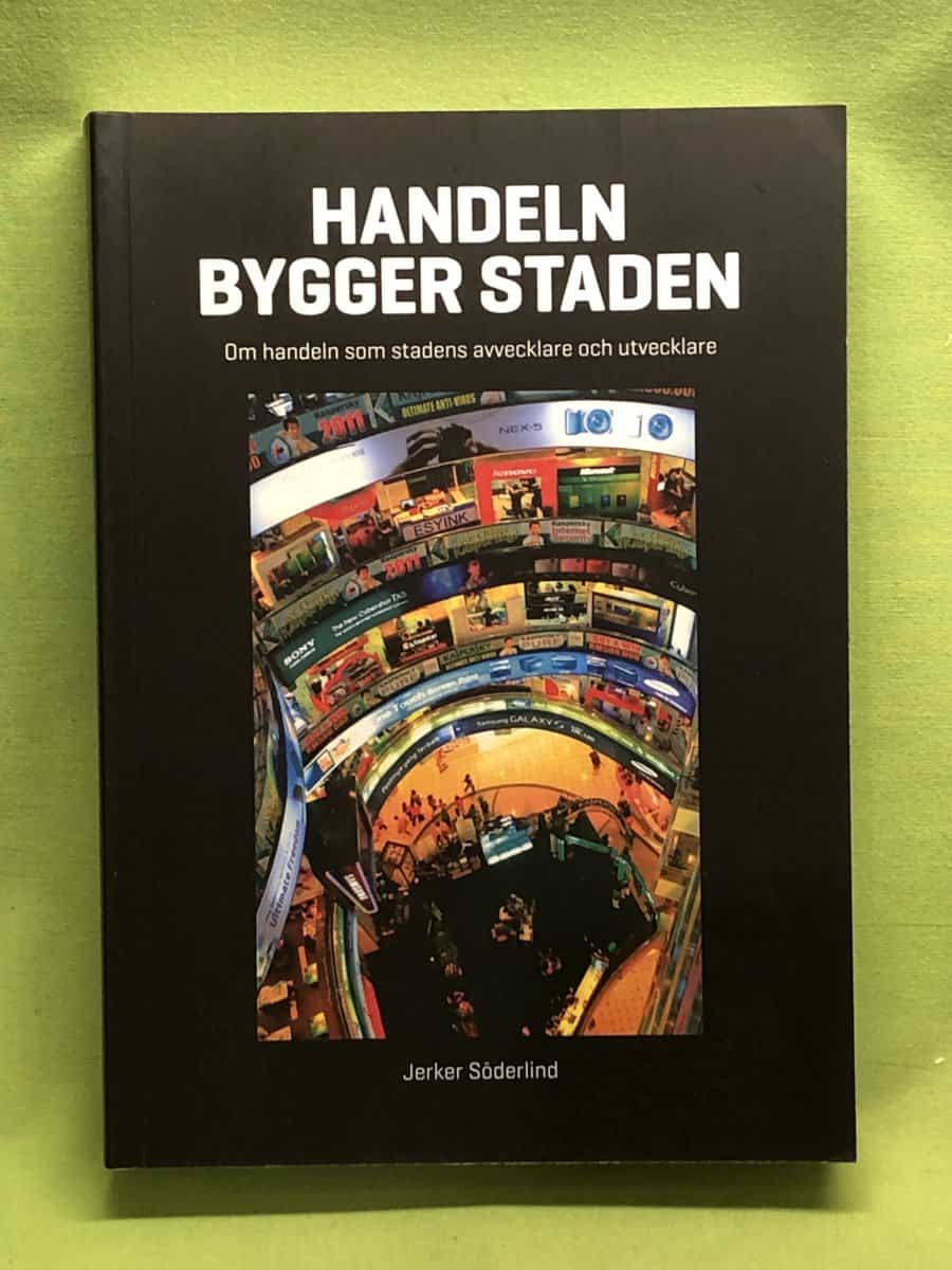 Jerker Söderlind : Handeln bygger staden