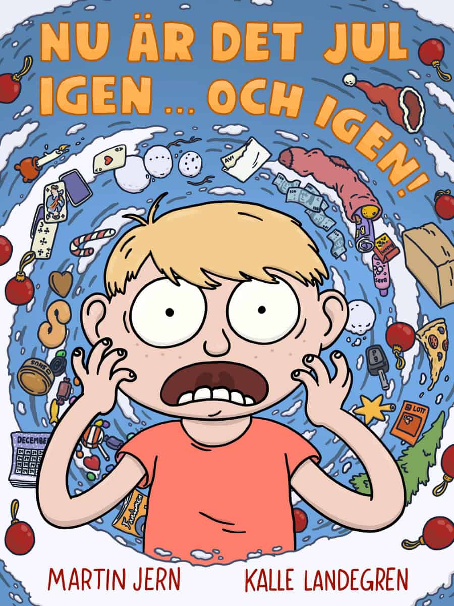 Jern, Martin ; Landegren, Kalle : Nu är det jul igen ... och igen!