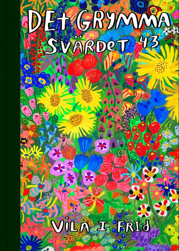 Dubois, Jerôme ; Haifisch, Anna ; Hanselmann, Simon ; Turunen, Marko ; Goldenberg, Teddy ; Aman, Robert ; Kupari, Sara ; Zertal, Melek : Det Grymma Svärdet 43