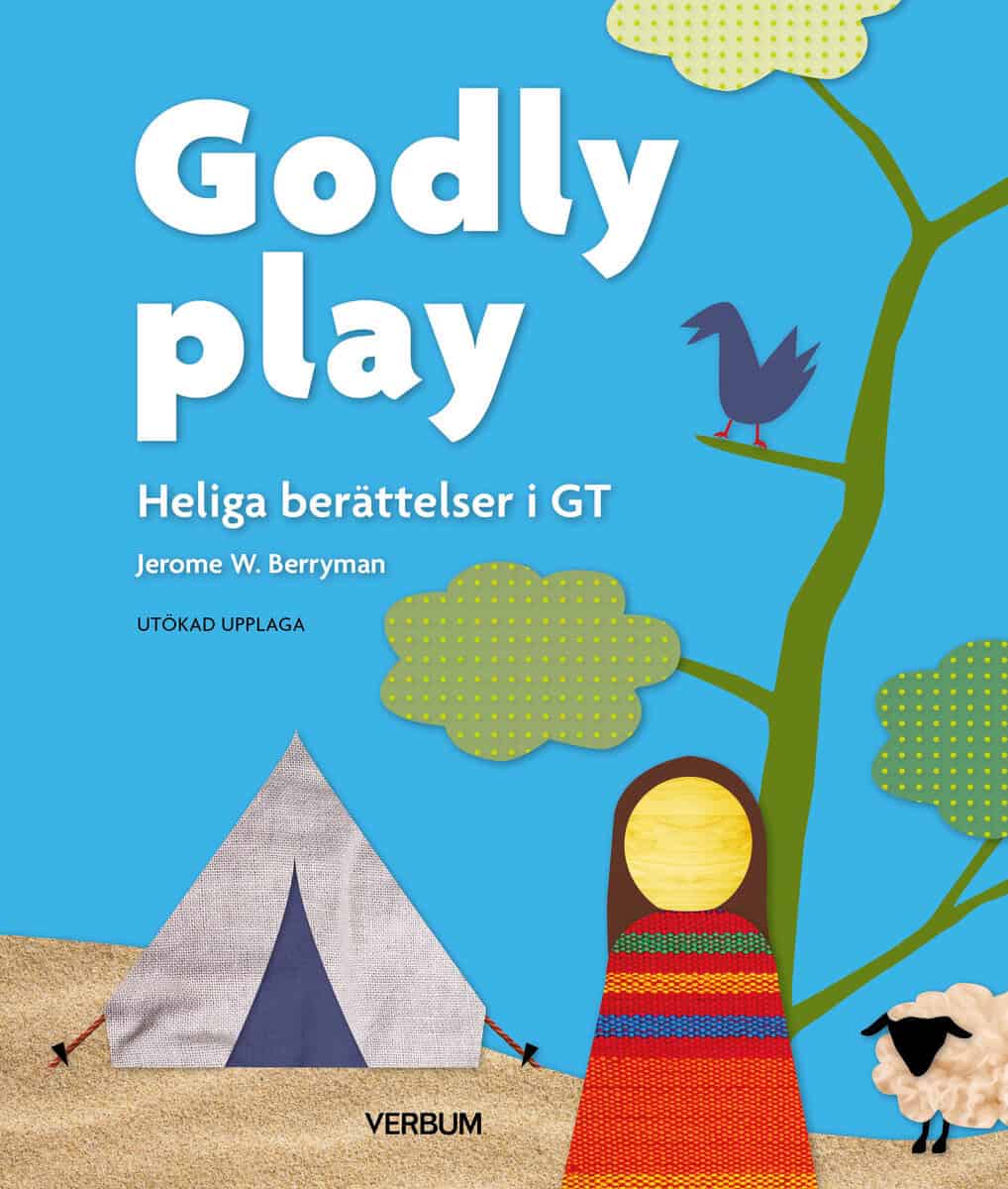 Jerome W. Berryman : Godly play. Heliga berättelser i GT