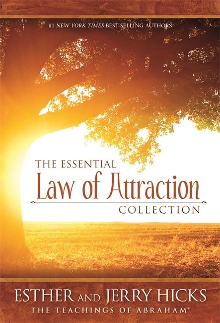 Jerry Hicks : Essential law of attraction collection