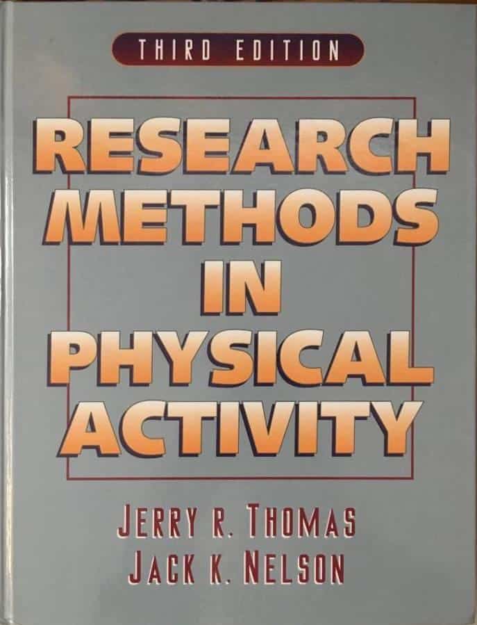 Jerry R Thomas : Research methods in physical activity