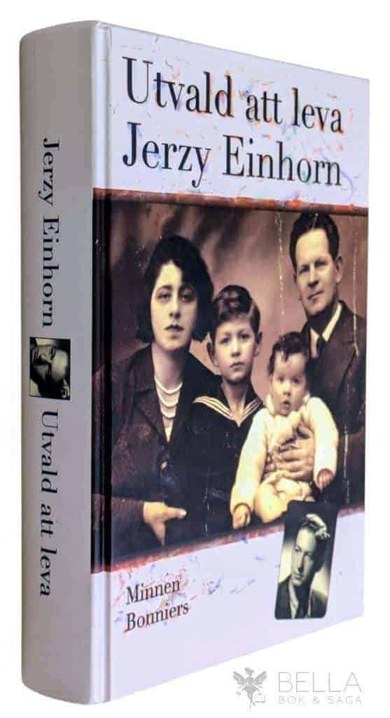 Jerzy Einhorn : Utvald att leva