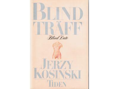 Jerzy Kosinski : Blindträff