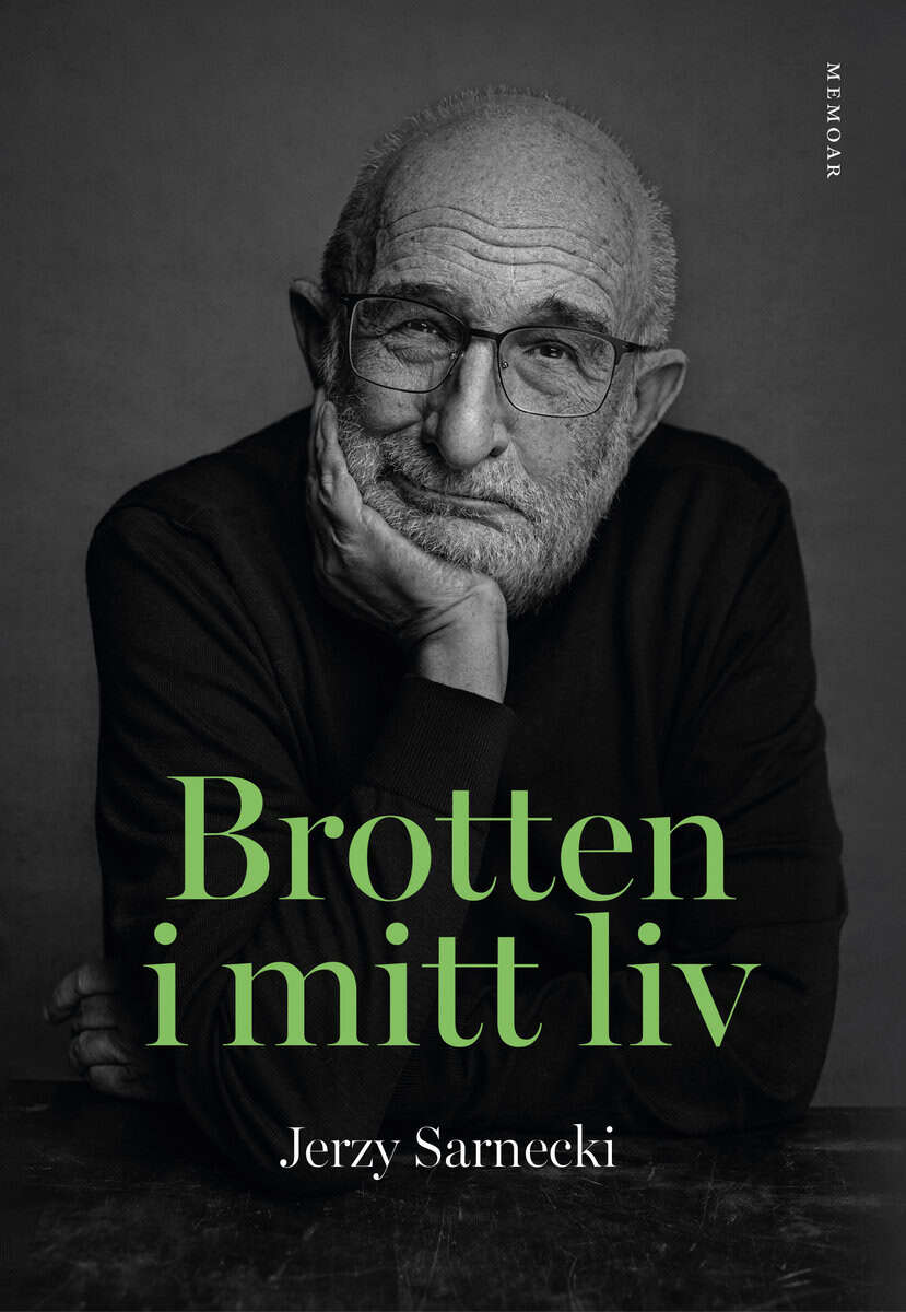 Jerzy Sarnecki : Brotten i mitt liv