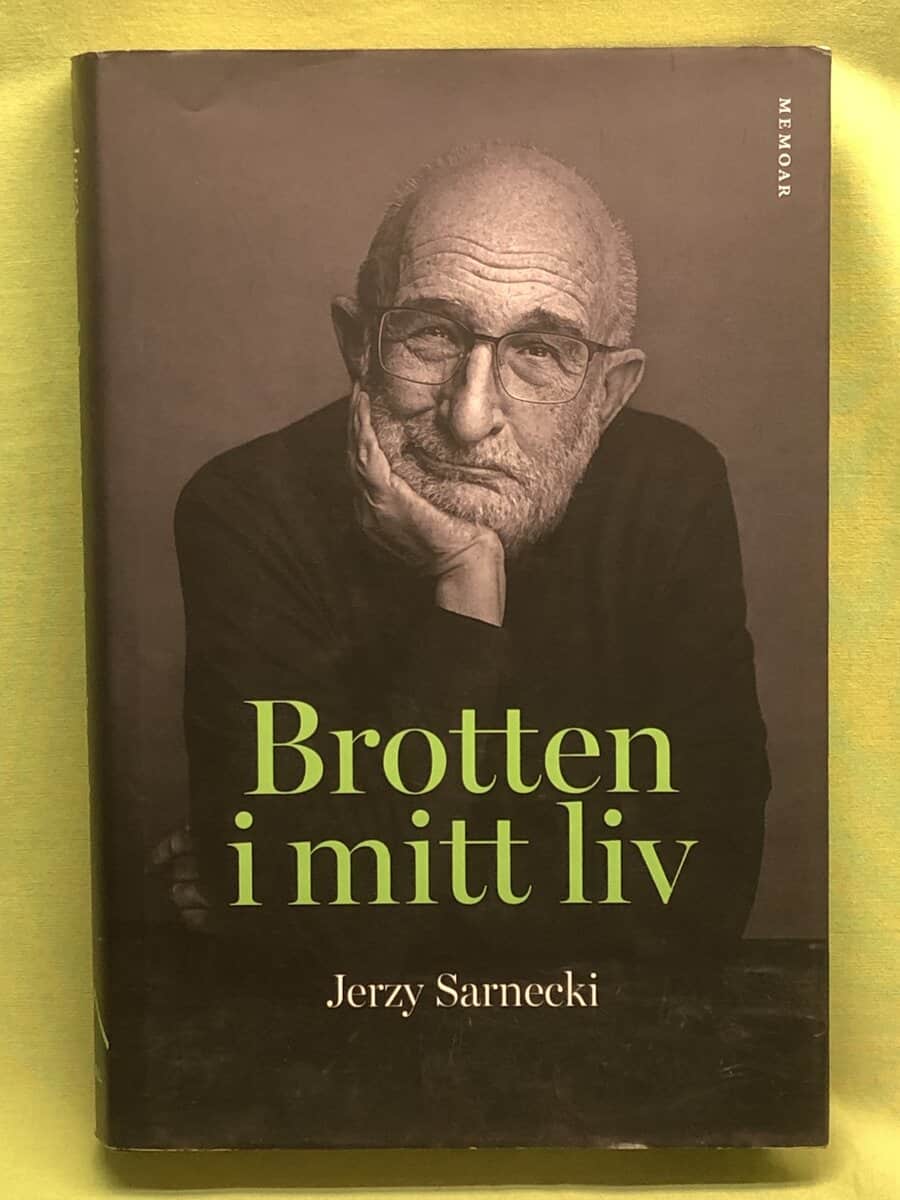 Jerzy Sarnecki : Brotten i mitt liv