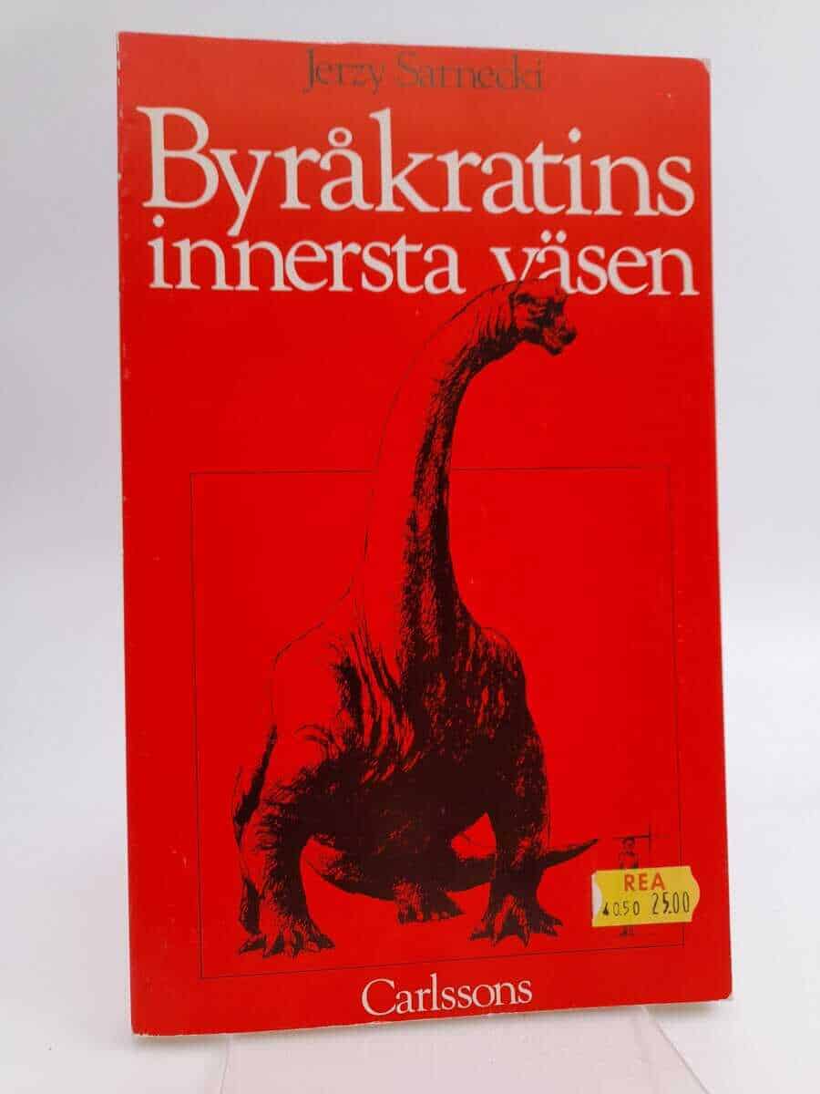 Jerzy Sarnecki : Byråkratins innersta väsen