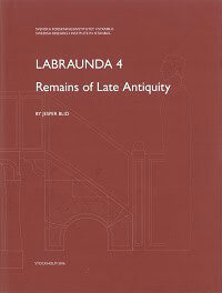 Jesper Blid : Labraunda 4
