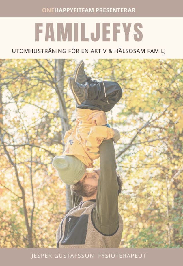 Jesper Gustafsson : Familjefys : utomhusträning för en aktiv och hälsosam familj