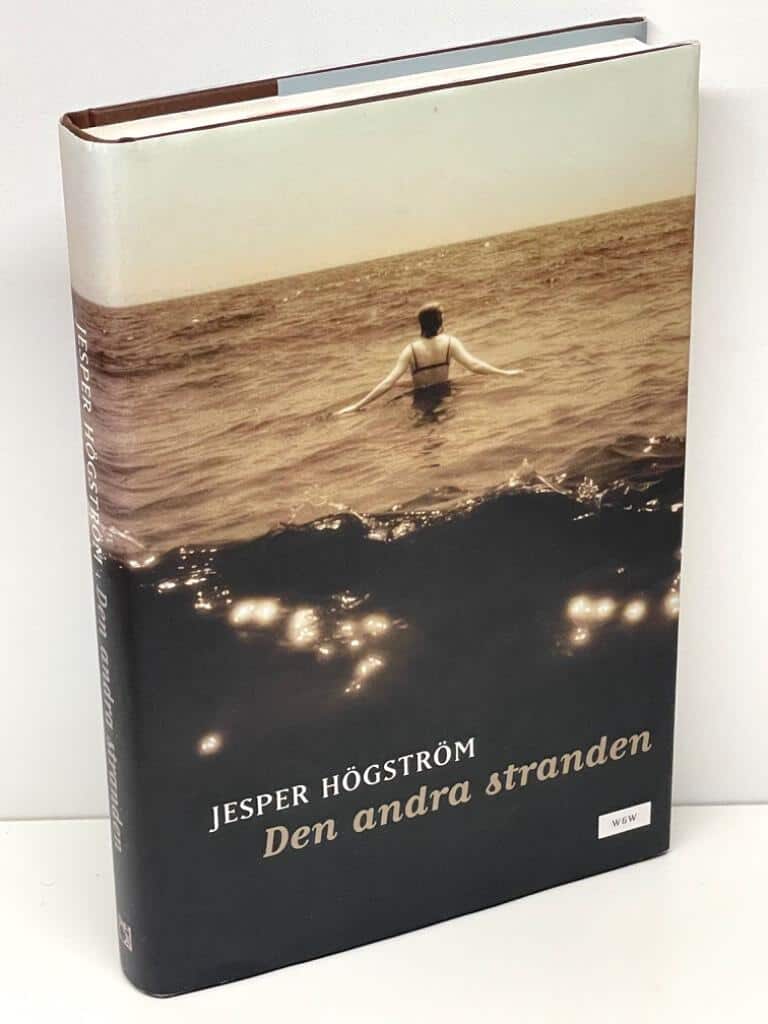 Jesper Högström : Den andra stranden