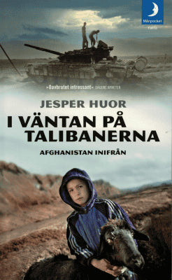 Jesper Huor : I väntan på talibanerna