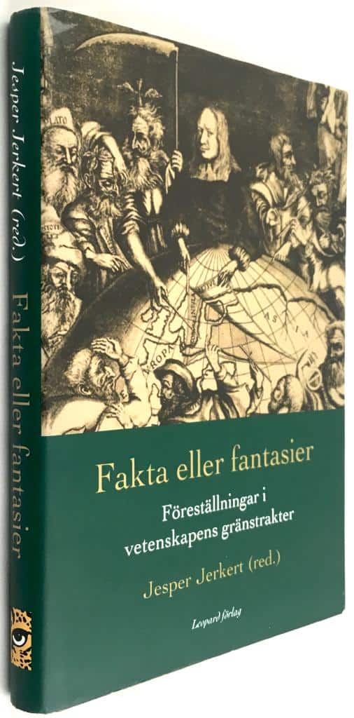 Jesper Jerkert : Fakta eller fantasier