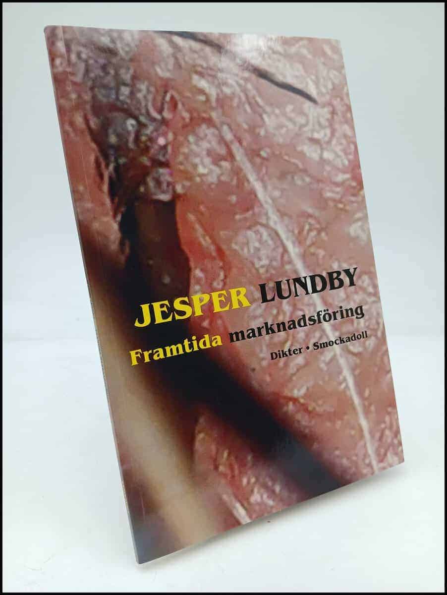 Jesper Lundby : Framtida marknadsföring