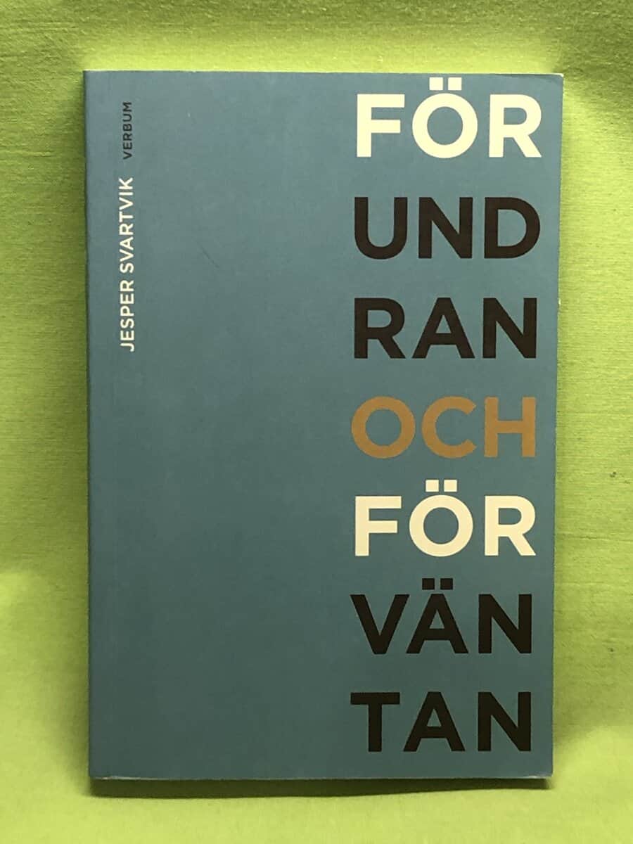 Jesper Svartvik : Förundran och förväntan