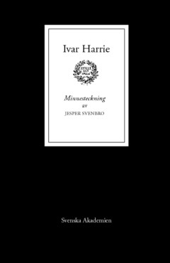 Jesper Svenbro : Ivar Harrie