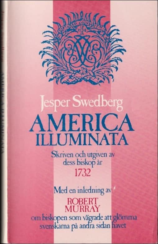 Jesper Swedberg : America illuminata
