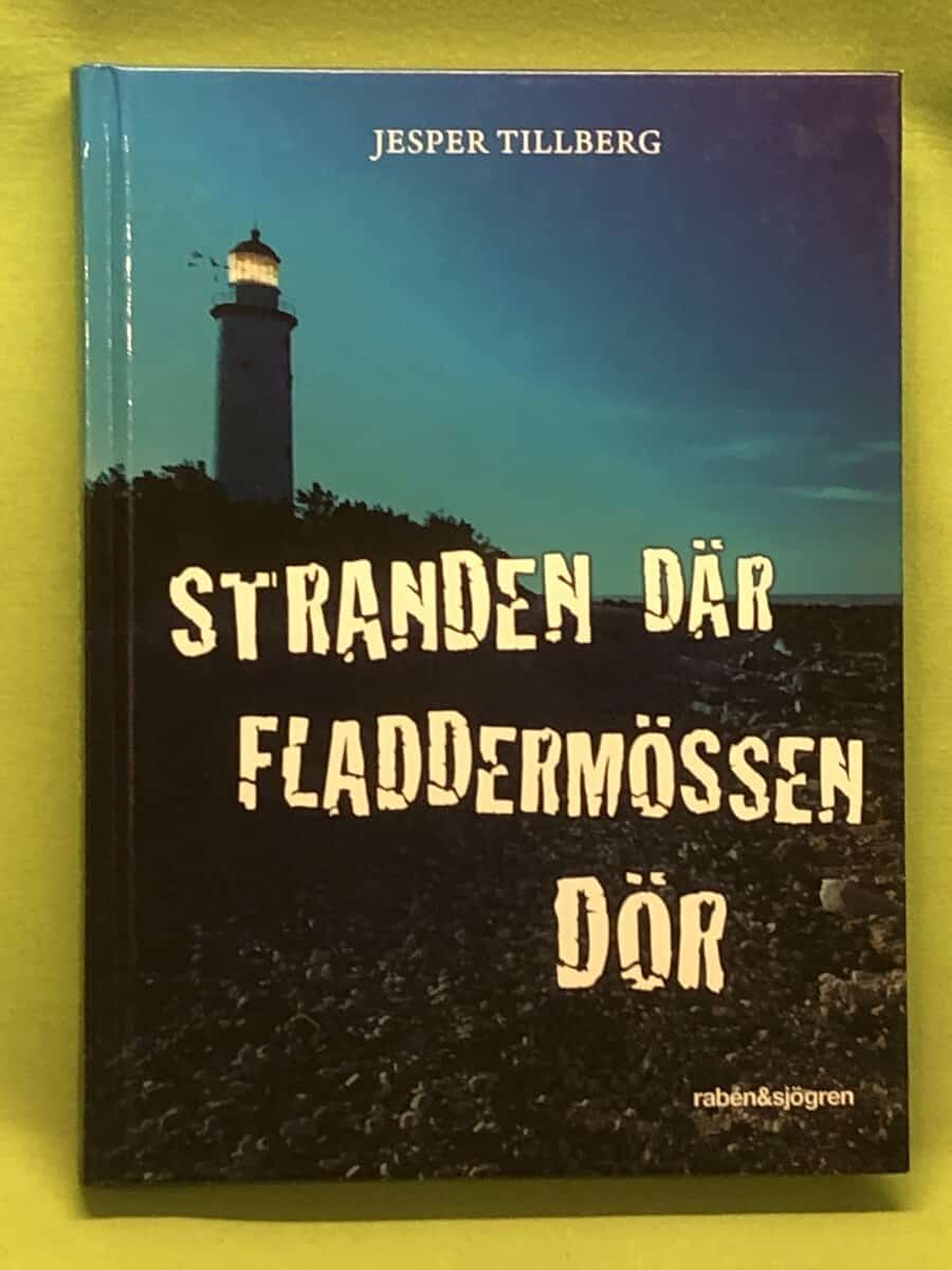 Jesper Tillberg : Stranden där fladdermössen dör