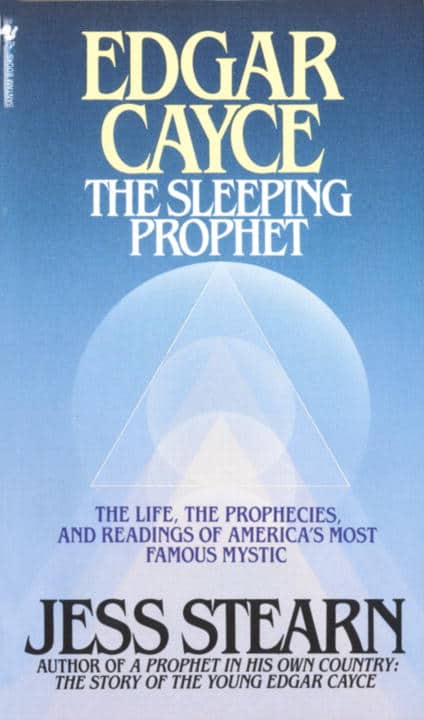 Jess Stearn : Edgar Cayce the Sleeping Prophet
