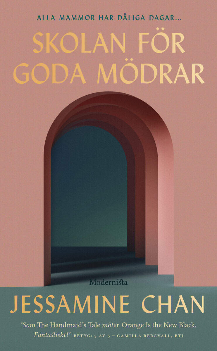 Jessamine Chan : Skolan för goda mödrar