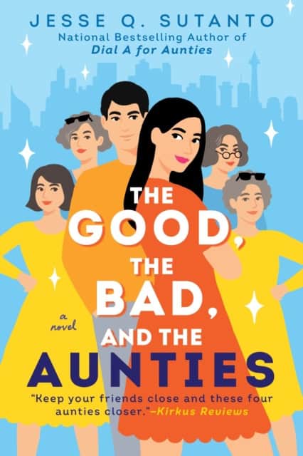 Jesse Q. Sutanto : The Good, the Bad, and the Aunties