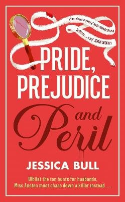 Jessica Bull : Pride, Prejudice and Peril