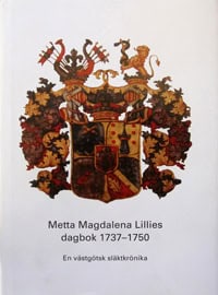 Jessica Eriksson : Metta Magdalena Lillies dagbok 1737-1750